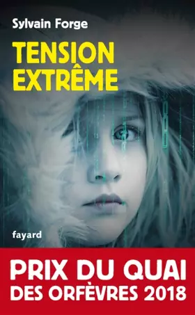 Couverture du produit · Tension extrême: Prix du Quai des orfèvres 2018
