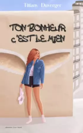 Couverture du produit · Ton bonheur c'est le mien (French Edition)