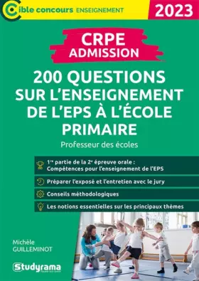 Couverture du produit · CRPE – Admission – 200 questions sur l'enseignement de l'EPS à l'école primaire: Professeur des écoles – Concours 2023