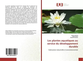 Couverture du produit · Les plantes aquatiques au service du développement durable: Valorisation industrielle et environnementale
