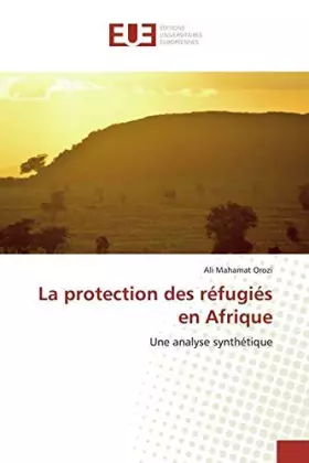 Couverture du produit · La protection des réfugiés en Afrique: Une analyse synthétique (French Edition)