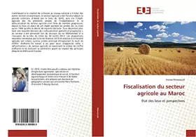 Couverture du produit · Fiscalisation du secteur agricole au Maroc