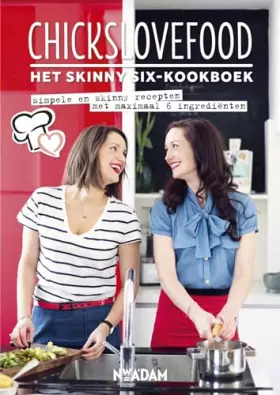 Couverture du produit · Het skinny-six kookboek: simpele en skinny recepten met maximaal 6 ingrediënten