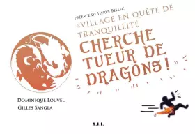Couverture du produit · Village en quête de tranquillité cherche tueur de dragons !
