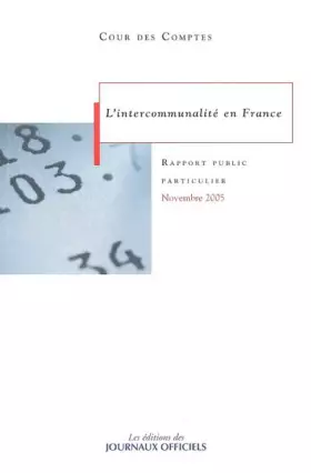 Couverture du produit · L'intercommunalité en France : rapport au Président de la République, suivi des réponses des administrations et des organismes