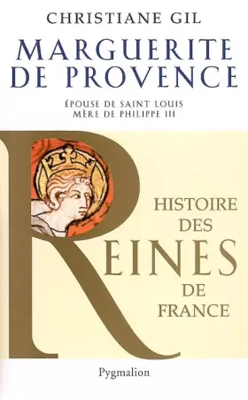 Couverture du produit · Marguerite de Provence : Epouse de saint Louis