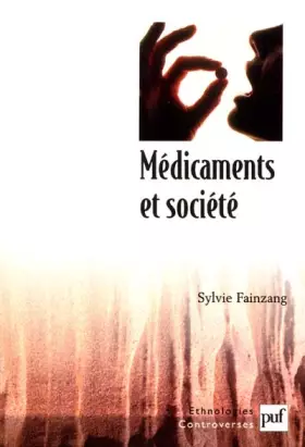 Couverture du produit · Médicaments et société : Le médicament, le médecin et l'ordonnance