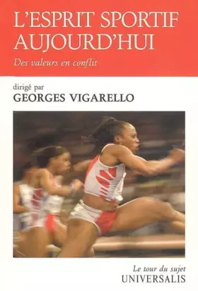 Couverture du produit · L'esprit sportif aujourd'hui : Des valeurs en conflit