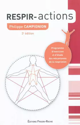 Couverture du produit · Respir-Actions: Programme d'exercices et d'étude des mécanismes de la respiration