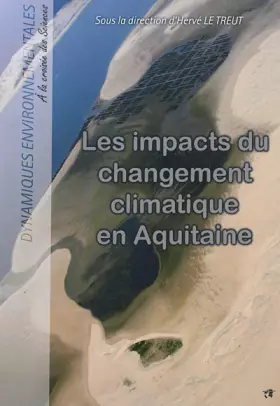 Couverture du produit · Les impacts du changement climatique en Aquitaine: Un état des lieux scientifique