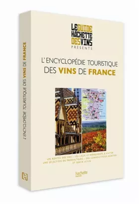 Couverture du produit · Encyclopédie touristique des vins de France