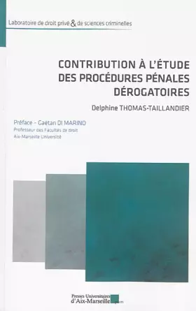 Couverture du produit · Contribution à l'étude des procédures pénales dérogatoires