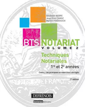 Couverture du produit · BTS NOTARIAT VOLUME 2. TECHNIQUES NOTARIALES 1ERE ET 2EME ANNEES.