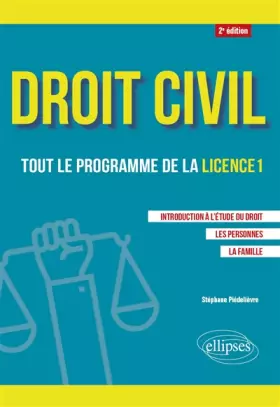Couverture du produit · Droit civil, tout le programme de la licence 1: Introduction à l'étude du droit, les personnes, la famille