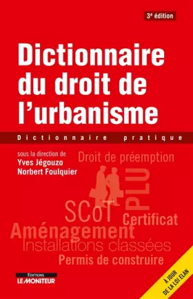 Couverture du produit · Dictionnaire du droit de l'urbanisme: Dictionnaire pratique