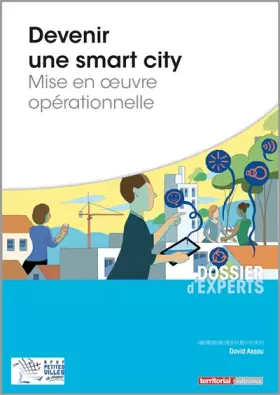 Couverture du produit · Devenir une smart city : mise en oeuvre opérationnelle