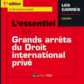 Couverture du produit · L'ESSENTIEL DES GRANDS ARRÊTS DE DROIT PÉNAL ET DE PROCÉDURE PÉNALE 2016-2017: 87 ARRÊTS ANALYSÉS ET COMMENTÉS