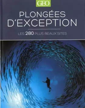 Couverture du produit · Plongées d'exception - les 280 plus beaux sites