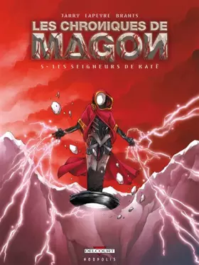 Couverture du produit · Les chroniques de Magon, Tome 5 : Les Seigneurs de Katë