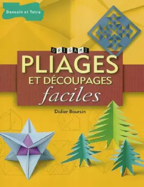 Couverture du produit · Pliages et découpages faciles