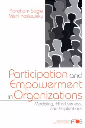 Couverture du produit · Participation and Empowerment in Organizations: Modeling, Effectiveness, and Applications (Advanced Topics in Organizational Be