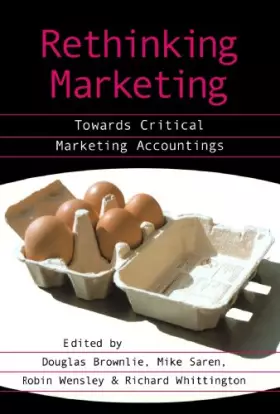 Couverture du produit · Rethinking Marketing: Towards Critical Marketing Accountings
