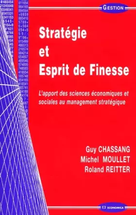 Couverture du produit · Stratégie et esprit de finesse. L'apport des sciences économiques et sociales au management stratégique