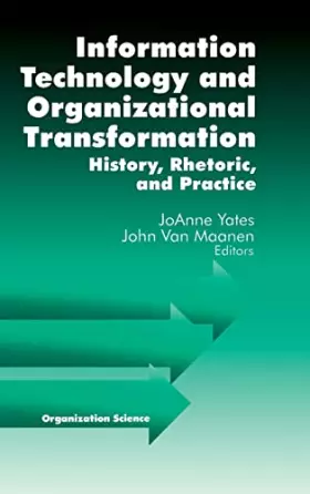 Couverture du produit · Information Technology and Organizational Transformation: History, Rhetoric and Preface (Sociological Observations)