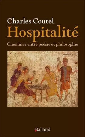 Couverture du produit · HOSPITALITÉ: Cheminer entre poésie et philosophie