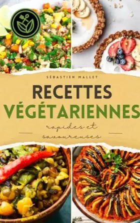 Couverture du produit · Recettes végétariennes rapides et savoureuses (VerdeVita Éditions) (French Edition)