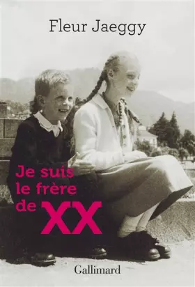 Couverture du produit · Je suis le frère de XX