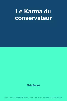 Couverture du produit · Le Karma du conservateur