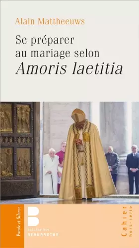 Couverture du produit · Se préparer au mariage selon Amoris Laetitia