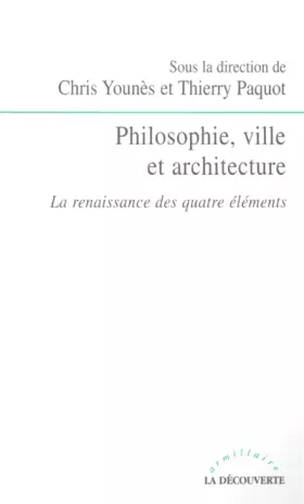 Couverture du produit · Philosophie, ville et architecture : La Renaissance des quatre éléments