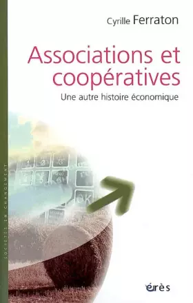Couverture du produit · Associations et coopératives : Une autre histoire