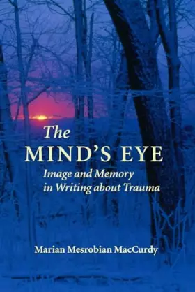 Couverture du produit · The Mind's Eye: Image and Memory in Writing about Trauma