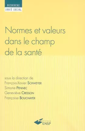 Couverture du produit · Normes et valeurs dans le champs de la santé