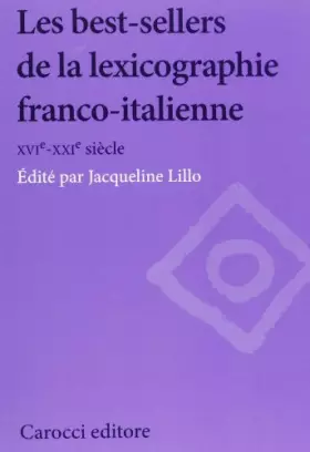 Couverture du produit · Les best-sellers de la lexicographie franco-italienne. XVI-XXI siècle