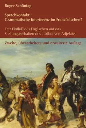 Couverture du produit · Sprachkontakt: Grammatische Interferenz im Französischen? Der Einfluß des Englischen auf das Stellungsverhalten des attributive