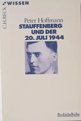 Couverture du produit · Stauffenberg und der 20. Juli 1944 (C.H.BECK Wissen)
