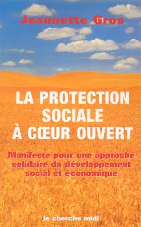 Couverture du produit · La protection sociale à coeur ouvert