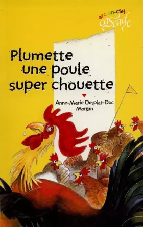 Couverture du produit · Plumette, une poule super chouette