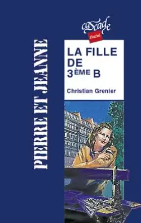 Couverture du produit · La fille de 3e B