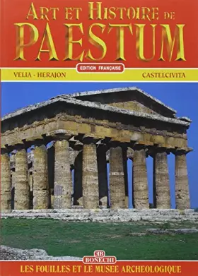 Couverture du produit · ART ET HISTOIRE DE PAESTUM les fouilles et le musée archéologique