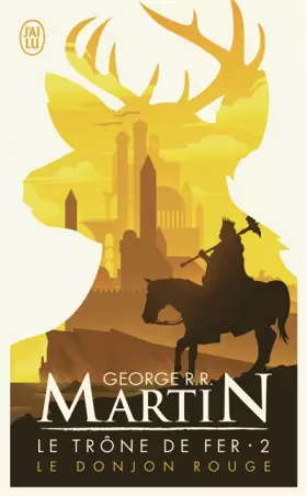 Couverture du produit · Le trône de fer, tome 2 : Le donjon rouge