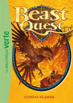 Couverture du produit · Beast Quest, Tome 6 : L'oiseau-flamme