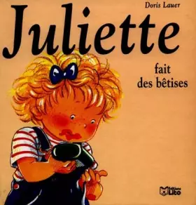 Couverture du produit · Juliette fait des bêtises