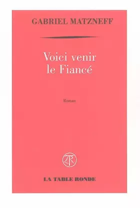 Couverture du produit · Voici venir le Fiancé