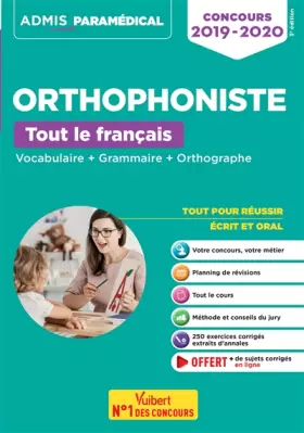 Couverture du produit · Concours Orthophoniste - Tout le français: Vocabulaire + Grammaire + Orthographe - Concours 2019-2020