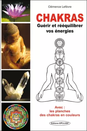 Couverture du produit · Chakras - Guérir et rééquilibrer vos énergies